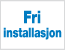 
fri-installasjon
